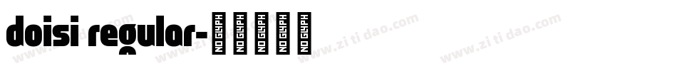 doisi regular字体转换